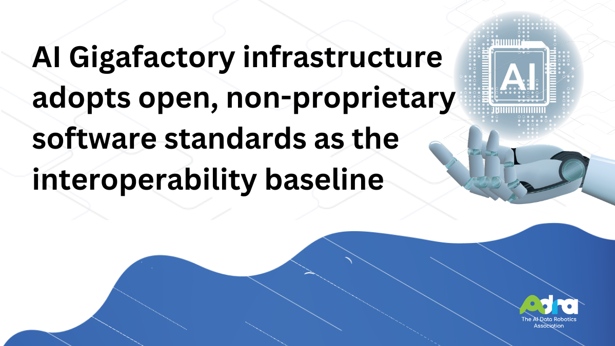 ADRA releases an open letter for AI Gigafactory infrastructure to adopt open software