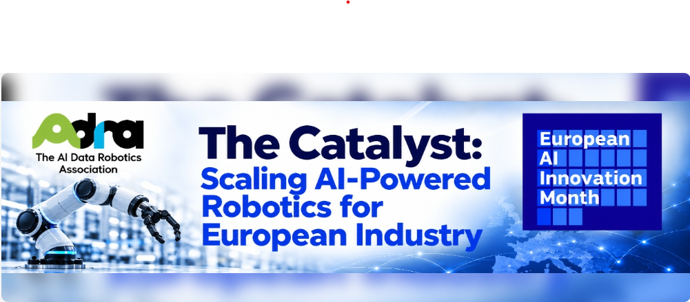 The Catalyst: Scaling AI-Powered Robotics for European Industry